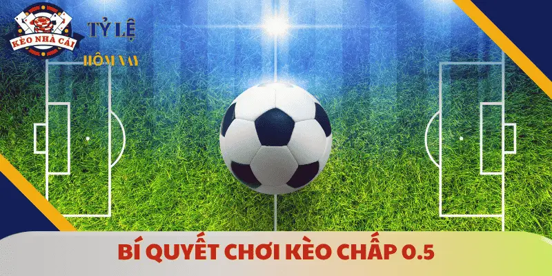 bi-quyet-choi-keo-chap-nua-trai