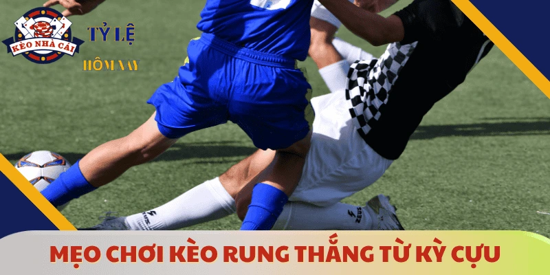 cach-choi-keo-rung-luon-thang