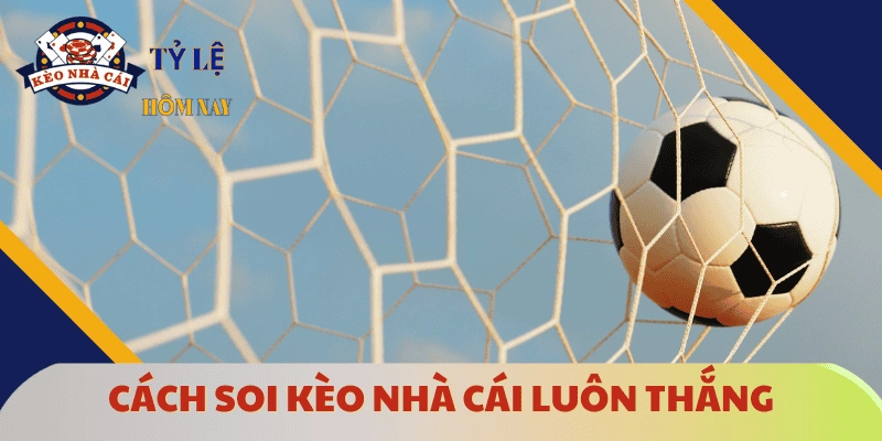 cach-soi-keo-nha-cai