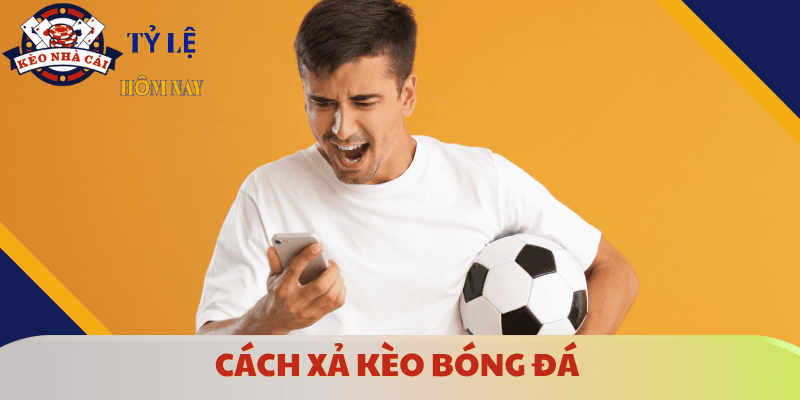 cach-xa-keo-bong-da