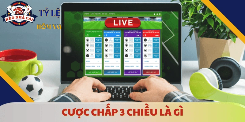 cuoc-chap-3-chieu-la-gi