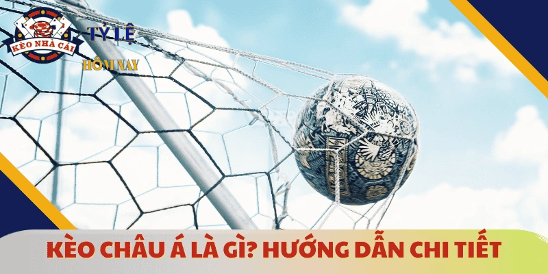 keo-chau-a-la-gi-huong-dan-a-z