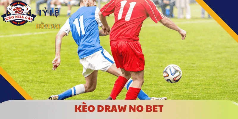 keo-draw-no-bet