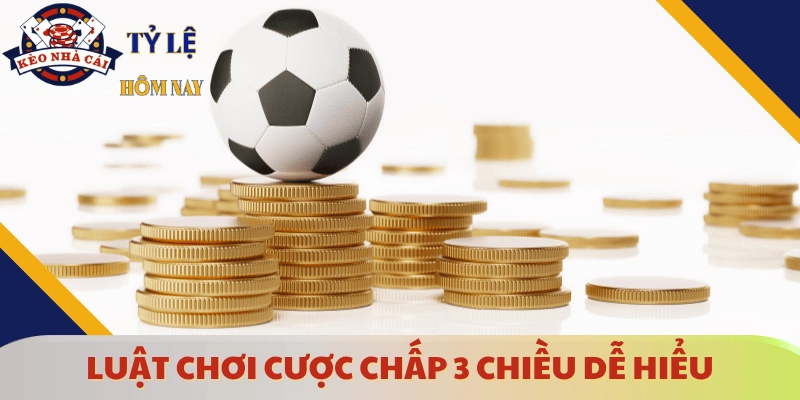 luat-choi-cuoc-chap-3-chieu-la-gi