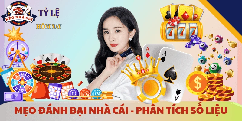 meo-danh-thang-nha-cai-phan-tich-so-lieu
