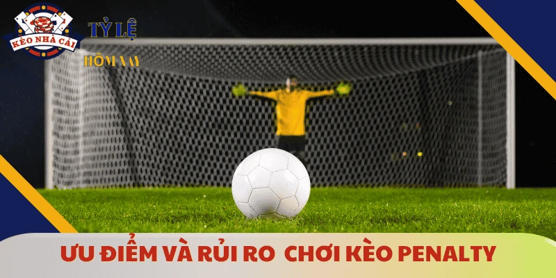 uu-nhuoc-diem-keo-penalty